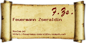 Feuermann Zseraldin névjegykártya